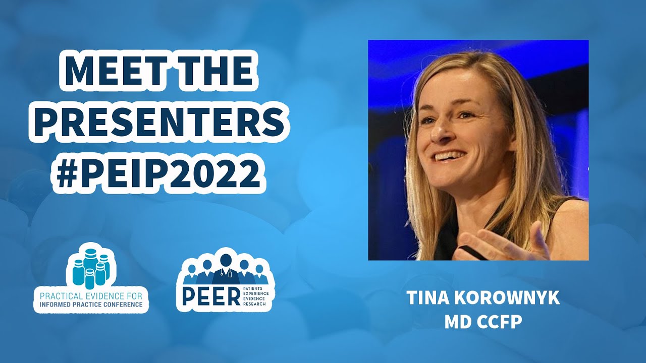Meet the Presenters - TINA KOROWNYK MD CCFP