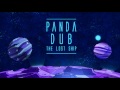 Panda dub  the lost ship  1  milky way