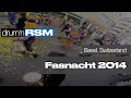 Mass Basel Drumming- Fasnacht 2014