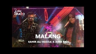 Malang, Sahir Ali Bagga and Aima Baig, Coke Studio Season 11, Episode 5 Resimi