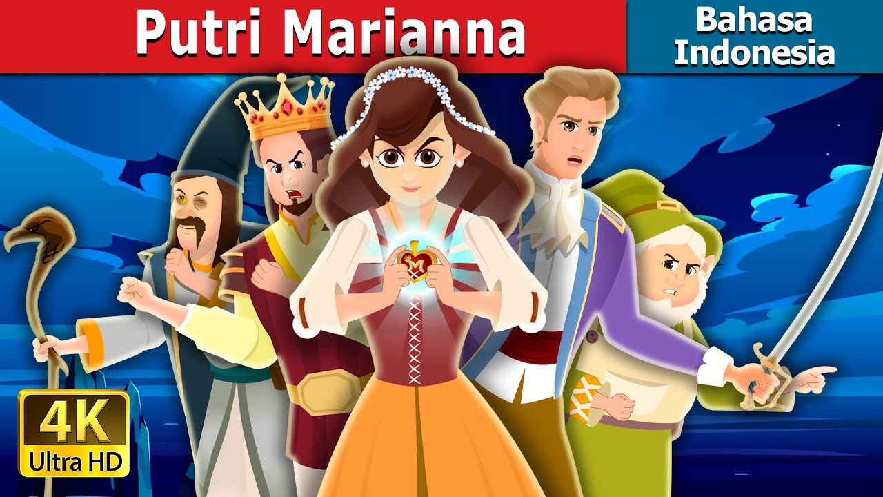 Putri Marianna | Princess Marianna Story | Dongeng Bahasa Indonesia 
