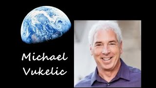 Ep 61 One World in a New World with Michael Vukelic - Author, Mindset Master