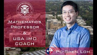 Po-Shen Loh, Ph.D.: Coach of the USA IMO Team, Social Entrepreneur, Carnegie Mellon University.