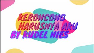 KARAOKE  HARUSNYA AKU ( VERSI KERONCONG )