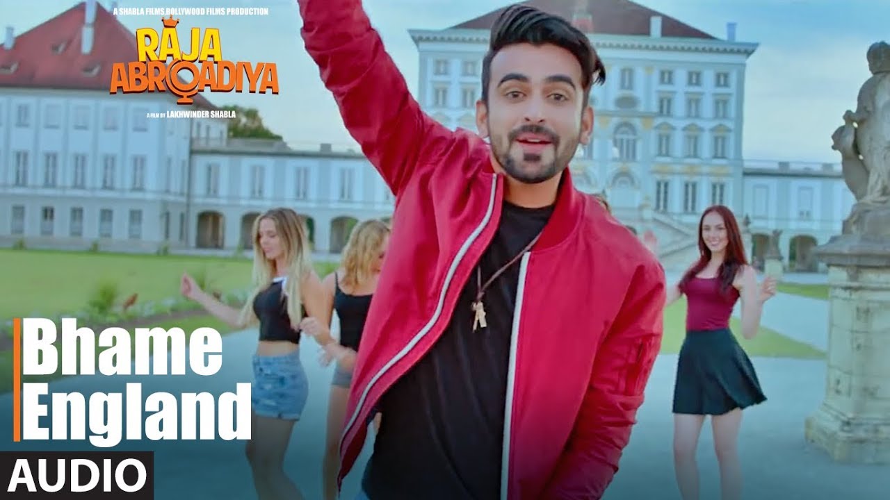 Bhame England Full Audio Song | Raja Abroadiya dilbar dilbar gaan