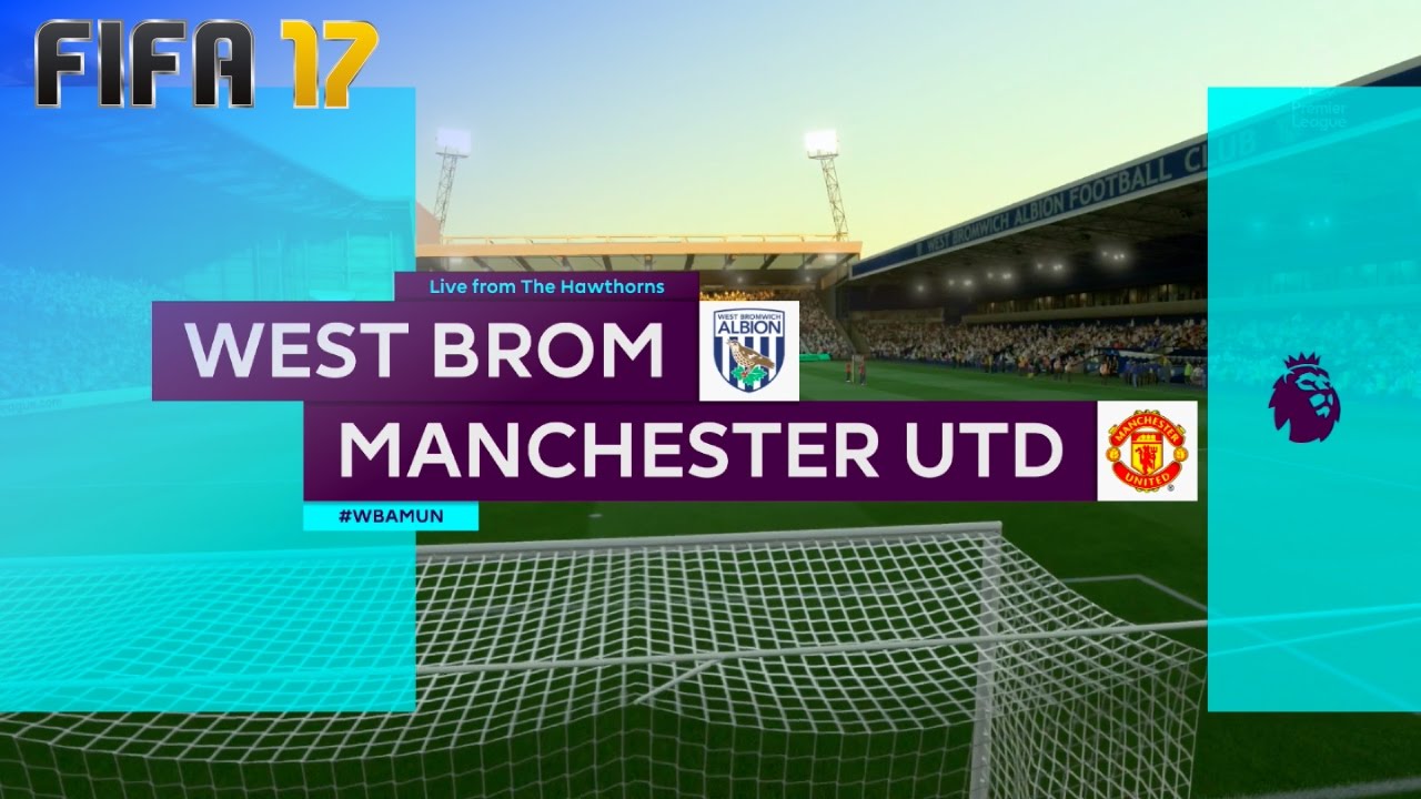 FIFA 17 - West Bromwich Albion vs. Manchester United @ The Hawthorns