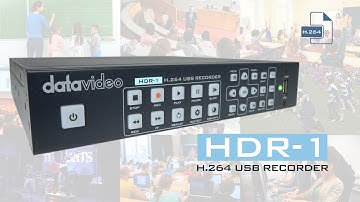 【Official】Introduction to HDR-1 H.264 USB Recorder｜Datavideo
