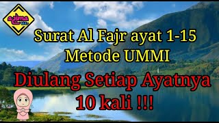 Surat Al Fajr ayat 1-15 Metode UMMI