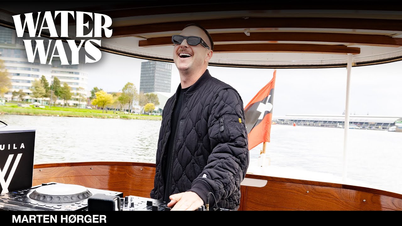 MARTEN HØRGER - Live DJ Set @ 1001Tracklists x DJ Lovers Club pres. WaterWays Amsterdam 2025