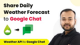 How to Share Daily Weather Forecast to Google Chat Automatically screenshot 4