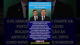 🦉⚠️ PL enfrenta dilema com pressão de Flávio Bolsonaro nos bastidores🚨🦉