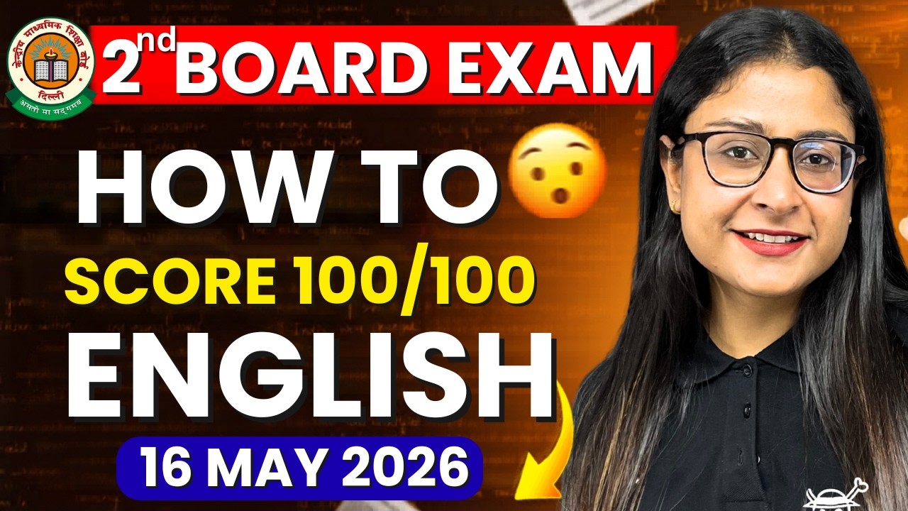 CLASS 10 | 2nd Board Exam | Complete Strategy To Score 100/100 In English | CBSE 2026 | Nikita Singh