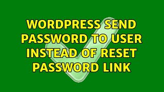 Wordpress: Send password to user instead of reset password link