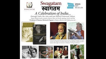 SWAGATAM: A Celebration of India - The Wisdom of Merton & Tagore (Highlights film)