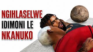 Ngihlaselwe Idimoni Lenkanuko Akuyekeki