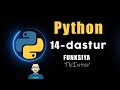 14- dastur | FUNKSIYA. Python dasturlash tili