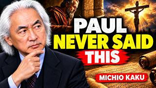 Paul's Letters Contain a Problem About Jesus Almost Nobody Notices | Michio Kaku