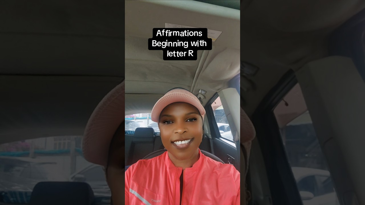 affirmations Challenge Begin with letter R...