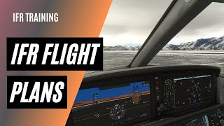 How to Plan an IFR Flight | IFR Clearances | IFR Flight Plan | IFR CRAFT