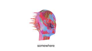 Смотреть клип Lany - Somewhere (Official Lyric Video)