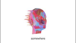 LANY - somewhere (official lyric video)