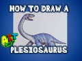 How to Draw a PLESIOSAURUS