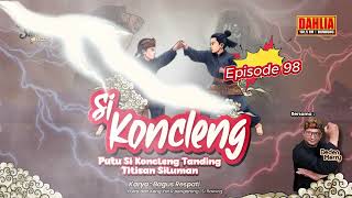 Download Lagu DONGENG SUNDA  PUTU SI KONCLENG TANDING TITISAN SILUMAN EPISODE 98 MP3