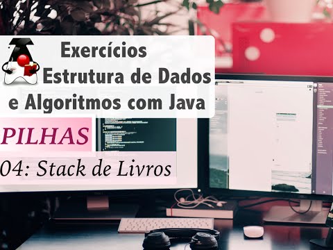 Estrutura de Dados e Algoritmos com Java: Pilhas: Exer 04 Stack de Livros