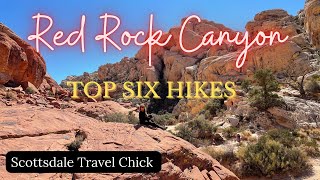 The Top 6 Hikes  Red Rock Canyon  Hiking Calico Tanks Trail