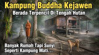 ENTERING A REMOTE KEJAWEN BUDDHIST VILLAGE DEEP IN THE FOREST, A SILENT ATMOSPHERE WITH MANY ABAN...
