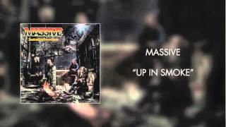 Massive - Up in Smoke