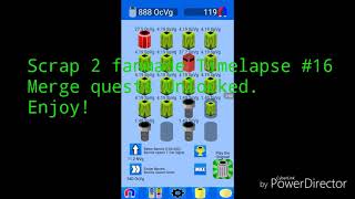 Scrap 2 fanmade Timelapse #16 - Merge quests Unlocked.