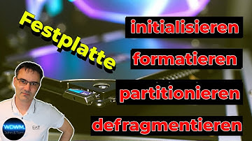 Festplatte (de-)initilisieren, partitionieren, formatieren und defragmentieren