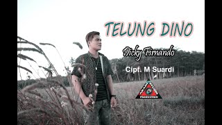 Telung Dino - Dicky Firnando