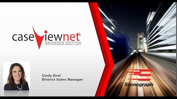 Steno Savvy: Using CaseViewNet Browser Edition