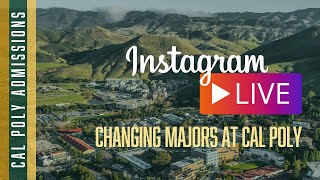 Admissions Instagram - Changing Majors at Cal Poly 2021