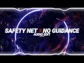 Safety Net X No Guidance Edit Audio