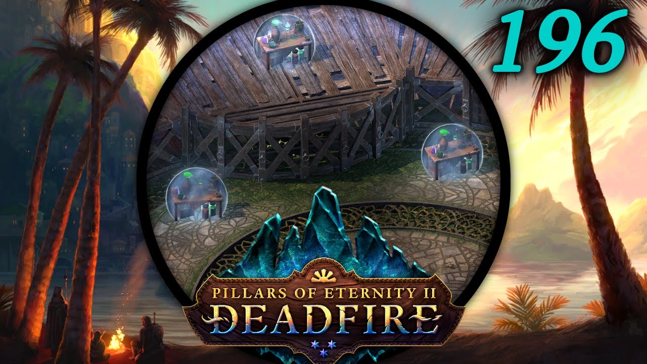 In Defense of the Written Word - Let's Play Pillars of Eternity II: Deadfire (PotD) # 196