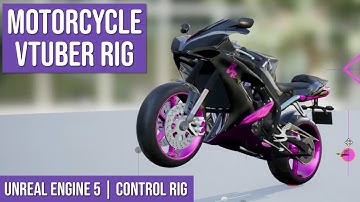 Making a VTuber Motorcycle Control Rig in UE5