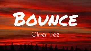 Oliver Tree - Bounce // lyrics
