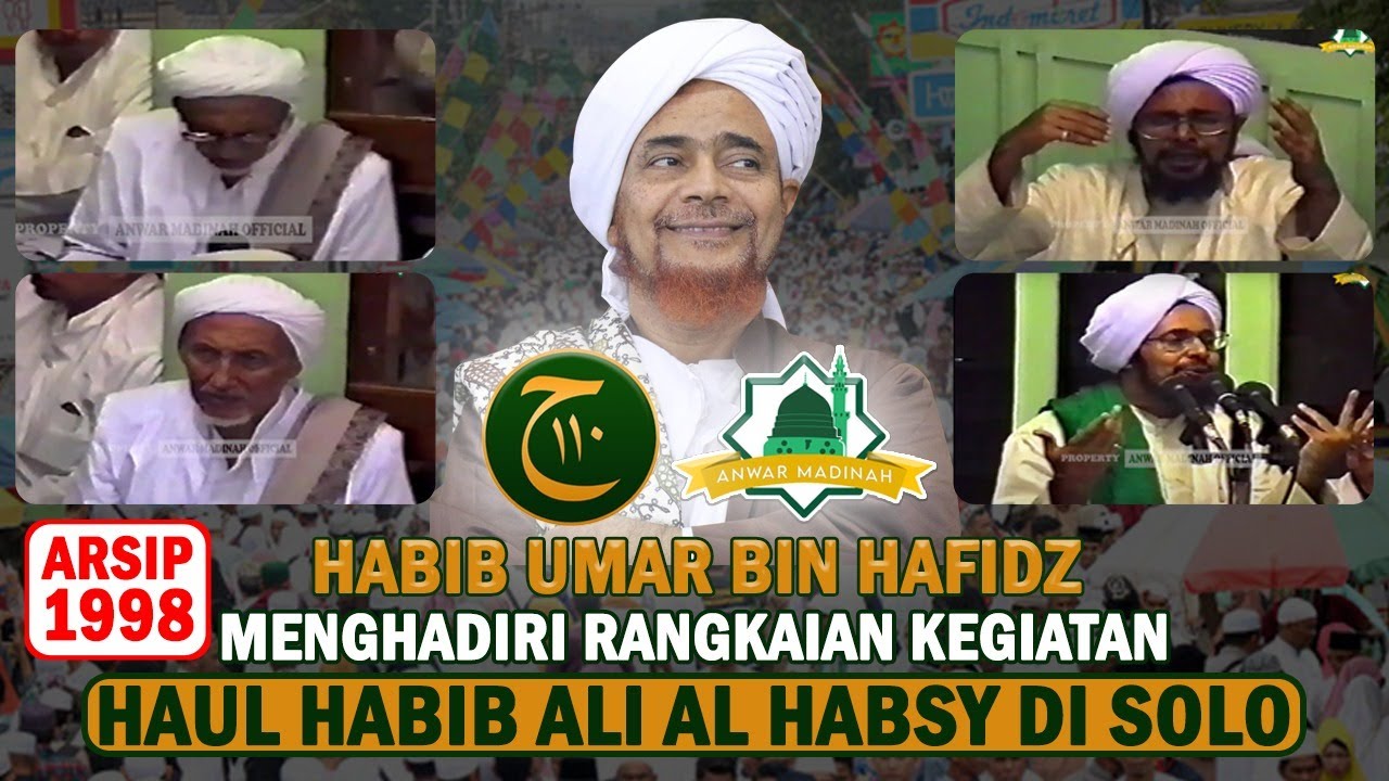 (DOK 1998) KEHADIRAN HABIB UMAR BIN HAFIDZ DALAM RANGKAIAN HAUL HABIB ALI AL HABSYI DI SOLO 1998