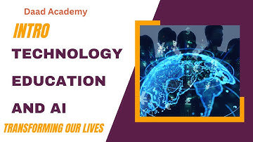 Technology, Education and AI | Video 01 | Daad Global