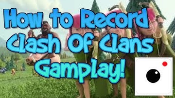 How to Record Clash Of Clans for FREE! No Jailbreak! - Tutorial
