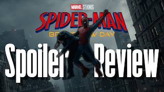Is This The Best Spiderman Film Ever? | Spider-Man: Brand New Day Spoiler Review and Thoughts