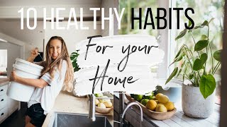 10 life changing healthy habits | healthy home + earth