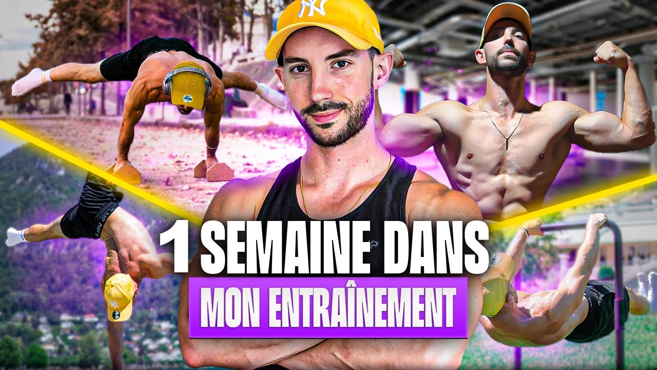 Une semaine dans mon entraînement de Street Workout