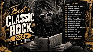 Best Classic Rock 2026 Full Album | Emotional Rock Songs Collection | 1 Hour Rock Playlist