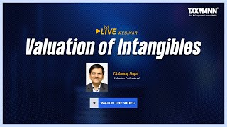 #TaxmannWebinar | Valuation of Intangibles