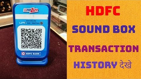 HDFC SOUND BOX ME TRANSACTION HISTORY KAISE NIKALE || HDFC SOUND BOX ME ALL HISTORY NIKALE