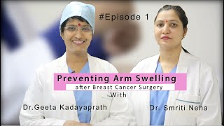 Prevent swollen arm post Breast Cancer Surgery | Exercise | Lymphedema | Dr. Geeta | Dr. Smriti Neha